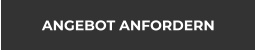 ANGEBOT ANFORDERN