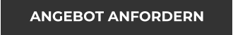 ANGEBOT ANFORDERN