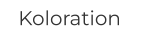 Koloration